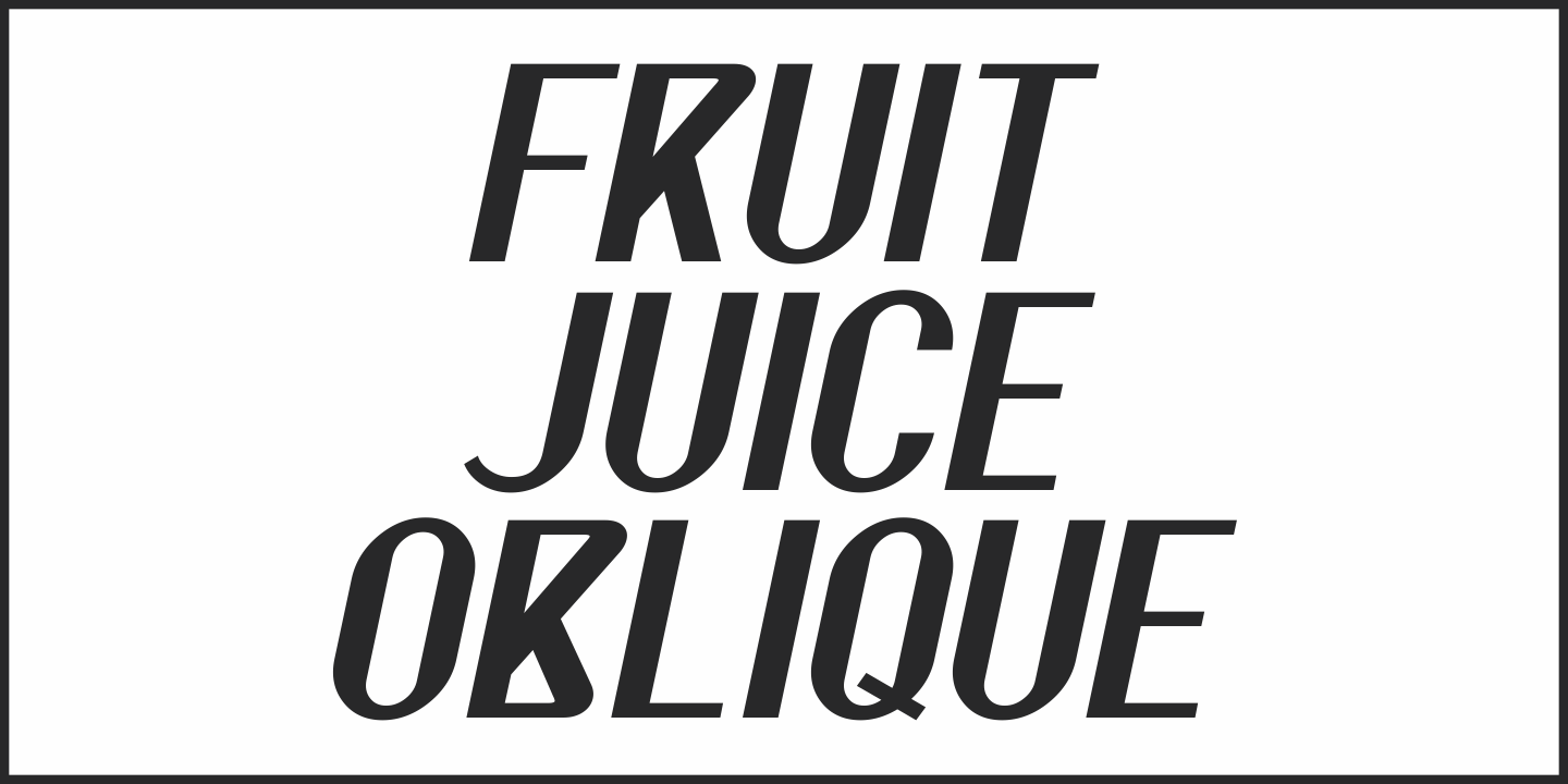 Beispiel einer Fruit Juice JNL Oblique-Schriftart